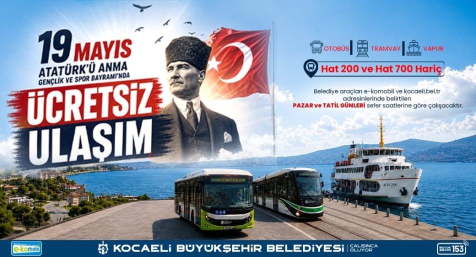 19 Mayıs'ta Ulaşım Ücretsiz