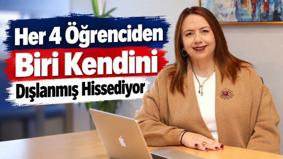 Her 4 Öğrenciden Biri Kendini Dışlanmış Hissediyor