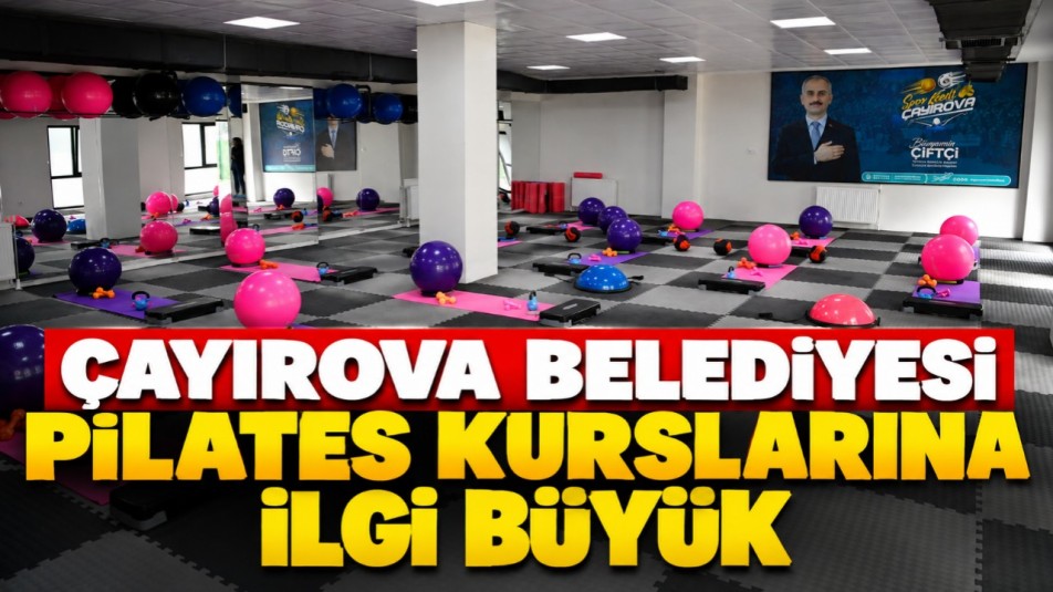 Çayırova Belediyesi pilates kurslarına ilgi büyük