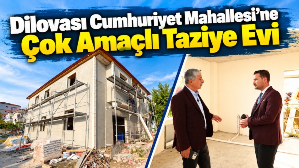 Dilovası Cumhuriyet Mahallesi'ne Çok Amaçlı Taziye Evi