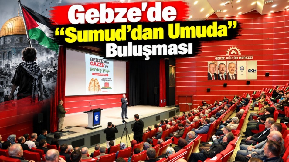 Gebze'de "Sumud'dan Umuda" Buluşması