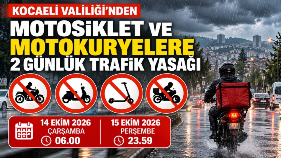 Kocaeli'de motosiklet ve motokuryelere 2 günlük trafik yasağı