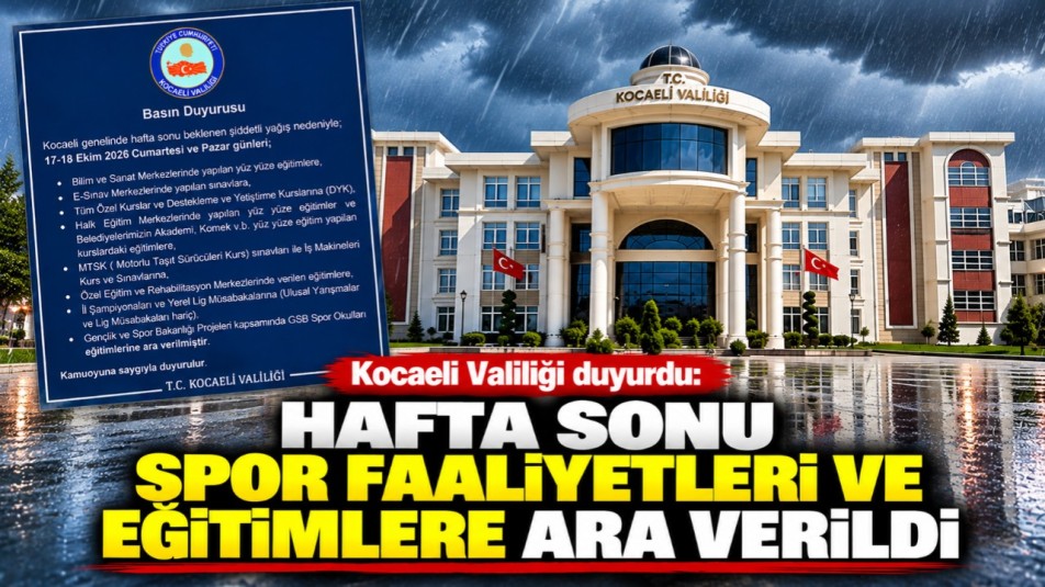 Kocaeli Valiliği duyurdu: Hafta sonu spor faaliyetleri ve eğitimlere ara verildi