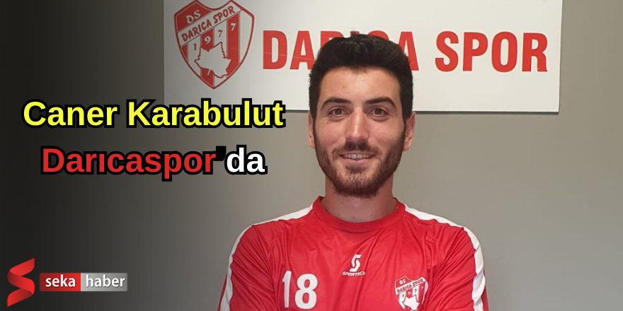 Darıcaspor, Tecrübeli Stoper Caner Karabulut ile Anlaştı