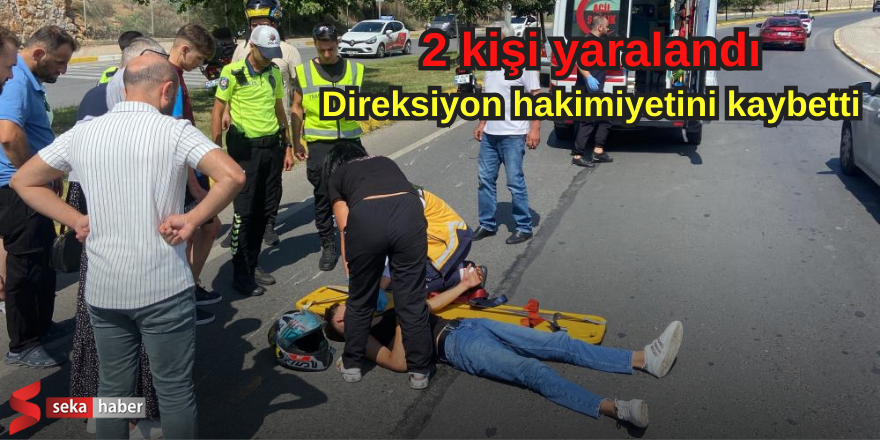 Direksiyon hakimiyetini kaybeden motosikletli kaza yaptı: 2 yaralı