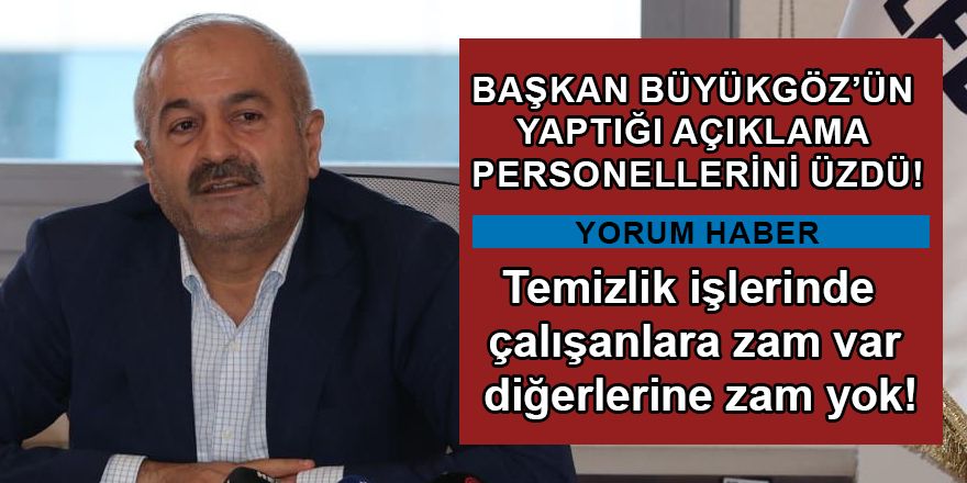 Gebze Belediyesi Başkanı Büyükgöz'ün yaptığı açıklama personellerini üzdü!
