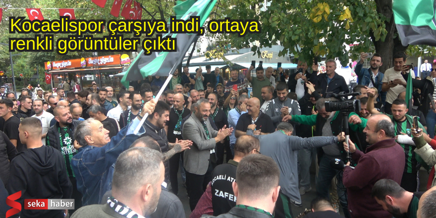 Kocaelispor çarşıya indi, ortaya renkli görüntüler çıktı