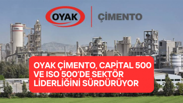 OYAK Çimento, Capital 500 ve ISO 500’de Sektör Liderliğini Sürdürüyor